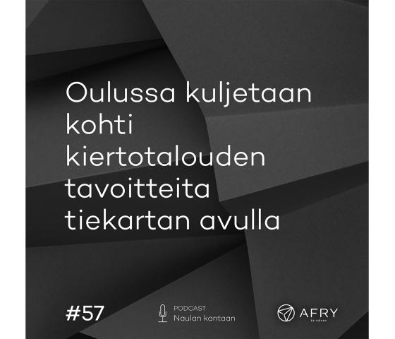 Podcastin kansikuva: Oulussa kuljetaan kohti kiertotalouden tavoitteita tiekartan avulla